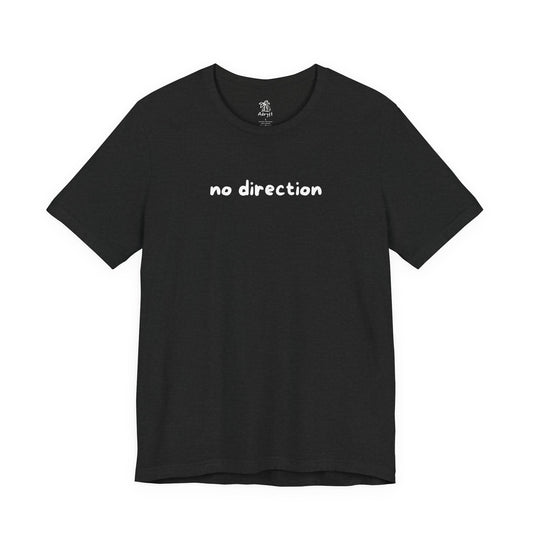 No Direction T-Shirt